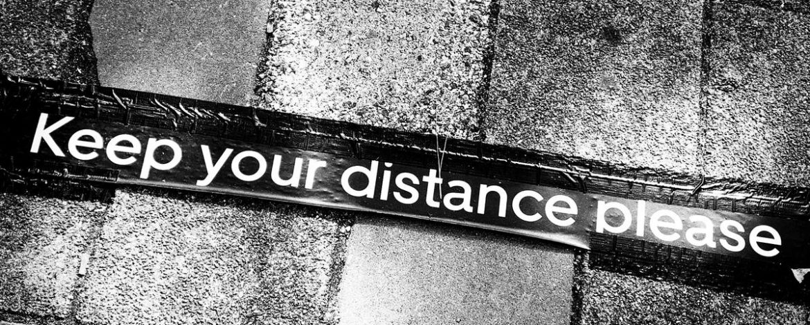 Keep your distance please