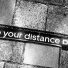 Keep your distance please